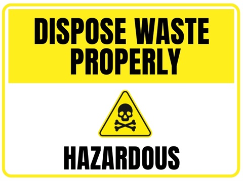 Hazardous sign that mentions to dispose waste properly with a skull in a warning triangle